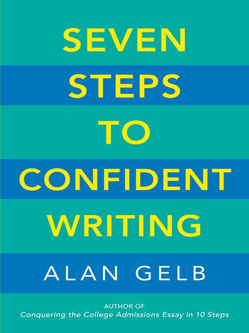 Title details for Seven Steps to Confident Writing by Alan Gelb - Available